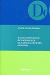 El control internacional de la aplicación de los acuerdos ambientales universales | 9788497688673 | Portada