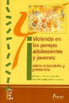 VIOLENCIA EN LAS PAREJAS DE ADOLESCENTES Y JOVENES | 9788481963298 | Portada