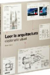 LEER LA ARQUITECTURA | 9788498015744 | Portada