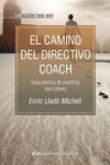 El Camino del directivo coach | 9788493917210 | Portada