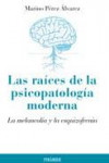 Las raíces de la psicopatología moderna | 9788436826142 | Portada