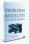 Problemas resueltos de Electrónica Analógica | 9788499486536 | Portada