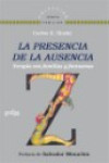 La presencia de la ausencia | 9788497846561 | Portada