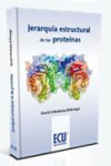 Jerarquía estructural de las proteínas | 9788499484556 | Portada