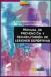 Manual de prevención y rehabilitación de lesiones deportivas | 9788497560030 | Portada