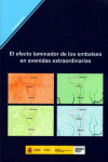 EL EFECTO LAMINADOR DE LOS EMBALSES EN AVENIDAS EXTRAORDINARIAS | 9788477905271 | Portada