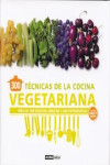 300 técnicas de la cocina vegetariana | 9788475567785 | Portada