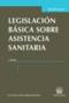 Legislación básica sobre asistencia sanitaria | 9788490537800 | Portada