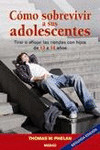 COMO SOBREVIVIR A SUS ADOLESCENTES | 9788497990967 | Portada