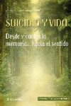 SUICIDO Y VIDA | 9788415132011 | Portada