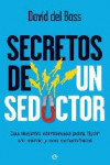 SECRETOS DE UN SEDUCTOR | 9788499700076 | Portada