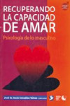 RECUPERANDO LA CAPACIDAD DE AMAR | 9786077723974 | Portada