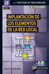 IMPLANTACIÓN DE LOS ELEMENTOS DE LA RED LOCAL | 9788415457152 | Portada