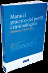 Manual práctico del perfil criminológico (Criminal Profiling) | 9788498984347 | Portada