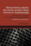 Manual teórico práctico del circuito circular a flujos mínimos en anestesiología | 9788415351092 | Portada