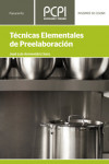 TÉCNICAS ELEMENTALES DE PREELABORACIÓN | 9788497320634 | Portada