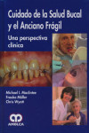 CUIDADO DE LA SALUD BUCAL Y EL ANCIANO FRAGIL | 9789585714106 | Portada