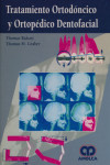 TRATAMIENTO ORTODONCICO Y ORTOPEDICO DENTOFACIAL | 9789587550795 | Portada