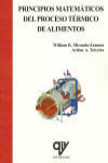 PRINCIPIOS MATEMÁTICOS  DEL PROCESO TÉRMICO DE ALIMENTOS | 9788496709867 | Portada