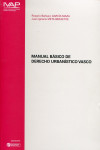 Manual básico de Derecho urbanístico vasco | 9788477773771 | Portada