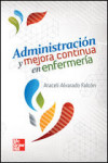 ADMINISTRACION Y MEJORA CONTINUA EN ENFERMERIA | 9786071507235 | Portada