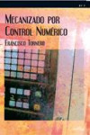 Mecanizado por control numérico | 9788496960749 | Portada