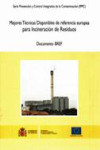 Mejores técnicas disponibles de referencia europea para incineración de residuos | 9788449111471 | Portada