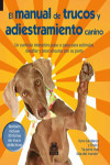 EL MANUAL DE TRUCOS Y ADIESTRAMIENTO CANINO | 9788499101781 | Portada
