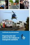 ORGANIZACION DEL ENTORNO DE TRABAJO EN TRASPORTE SANITARIO | 9788415558040 | Portada