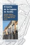 El barrio de la Laguna de Sevilla | 9788447214037 | Portada