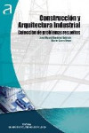Construcción y arquitectura industrial | 9788490481301 | Portada