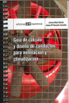 GUIA CALCULO DISEÑO CONDUCTOS VENTILAZACIÓN Y CLIMATIZACION | 9788415179382 | Portada