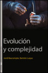 EVOLUCIÓN Y COMPLEJIDAD | 9788437087740 | Portada