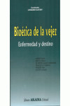 BIOETICA DE LA VEJEZ | 9789875701977 | Portada