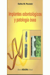 IMPLANTES ODONTOLOGICOS Y PATOLOGÍA OSEA | 9789875701939 | Portada