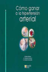 COMO GANAR A LA HIPERTENSION ARTERIAL | 9788415062936 | Portada