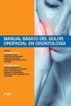 MANUAL BÁSICO DEL DOLOR OROFACIAL EN ODONTOLOGÍA | 9788415351122 | Portada