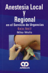 ANESTESIA LOCAL Y REGIONAL EN EL SERVICIO DE URGENCIAS | 9789585729186 | Portada