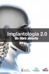 Implantología 2.0. Un libro abierto | 9788494023262 | Portada