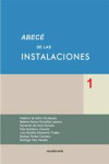 ABECÉ DE LAS INSTALACIONES  1 | 9788489150805 | Portada