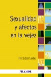 Sexualidad y afectos en la vejez | 9788436827026 | Portada