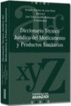 DICCIONARIO TECNICO JURIDICO DEL MEDICAMENTO Y PRODUCTOS SANITARIOS | 9788490142622 | Portada
