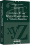 DICCIONARIO TECNICO JURIDICO DEL MEDICAMENTO Y PRODUCTOS SANITARIOS | 9788490142622 | Portada