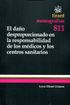 El daño desproporcionado en la responsabilidad de los médicos y los centros sanitarios | 9788490330470 | Portada