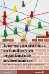INTERVENCION SISTEMICA EN FAMILIAS Y EN ORGANIZACIONES SOCIOEDUCATIVAS | 9788499212487 | Portada