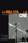 La obra civil y el cine | 9788493227013 | Portada