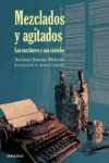 MEZCLADOS Y AGITADOS | 9788499898896 | Portada