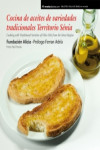 Cocina de aceites de variedades tradicionales Territorio Sénia | 9788415221777 | Portada
