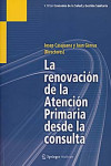 LA RENOVACION DE LA ATENCION PRIMARIA DESDE LA CONSULTA | 9788493806200 | Portada