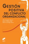 GESTION POSITIVA DEL CONFLICTO ORGANIZACIONAL | 9788497568043 | Portada